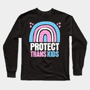 Protect Trans Kids Rainbow Queer Flag Long Sleeve T-Shirt